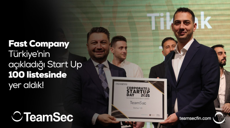 Fast Company Türkiye Start Up 100 TeamSec